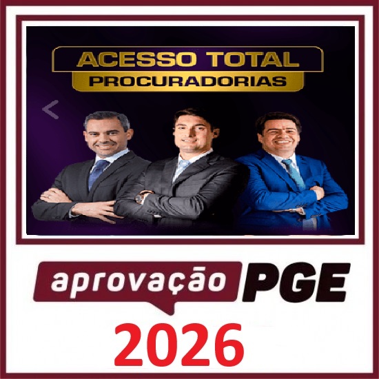 PREPARAÇÃO ACESSO TOTAL PROCURADORIAS APROVAÇÃO PGE 2026