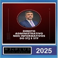Curso de Direito Administrativo nos Informativos e Revisão para o ENAM com Valter Shuenquener RJ Plus 2025