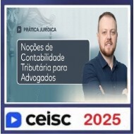 Noções de Contabilidade Tributária para Advogados CEISC 2025