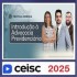 Prática Jurídica e Atualizações Introdução à Advocacia Previdenciária CEISC 2025