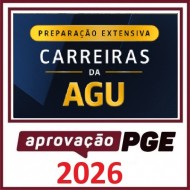 Preparação Extensiva Carreiras da AGU APROVAÇÃO PGE 2026