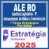 ALE RO (Analista Legislativo – TI – Infraestrutura de Redes e Comunicação + Passo) Pós Edital – Estratégia 2025