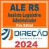 ALE RS (ANALISTA LEGISLATIVO – ADMINISTRADOR) PÓS EDITAL – DIREÇÃO 2024