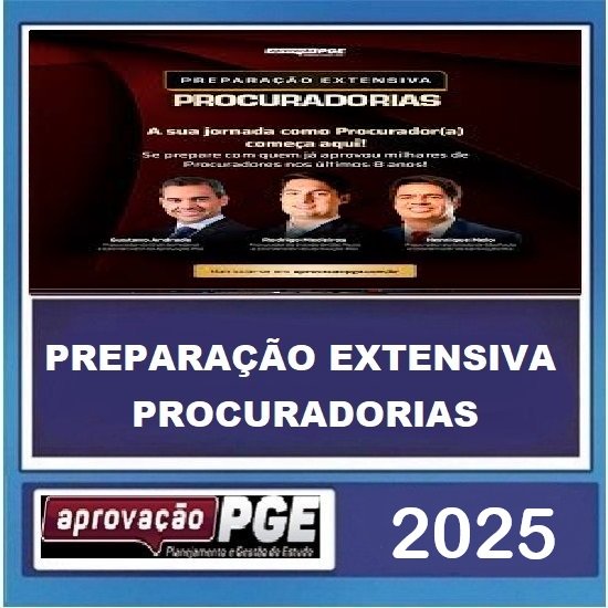 Preparação Extensiva Procuradorias Aprovação PGE 2025 Preparação Extensiva Procuradorias Aprovação PGE 2025