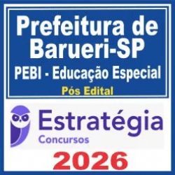 Prefeitura de Barueri SP (PEBI – Educação Especial) Pós Edital – Estratégia 2026