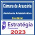 Câmara de Araucária PR (Assistente Administrativo) Pós Edital – Estratégia 2023