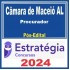 CÂMARA DE MACEIÓ-AL (PROCURADOR) PACOTE TEÓRICO - 2024 (PÓS-EDITAL) ESTRATÉGIA PÓS EDITAL