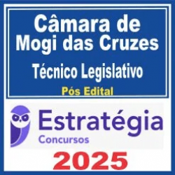 Câmara de Mogi das Cruzes (Técnico Legislativo) Pós Edital – Estratégia 2025 Câmara de Mogi das Cruzes (Técnico Legislativo) Pós Edital – Estratégia 2025