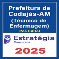 Prefeitura de Codajás-AM (Técnico de Enfermagem) - 2025 (Pós-Edital) Estratégia Prefeitura de Codajás-AM (Técnico de Enfermagem) - 2025 (Pós-Edital) Estratégia