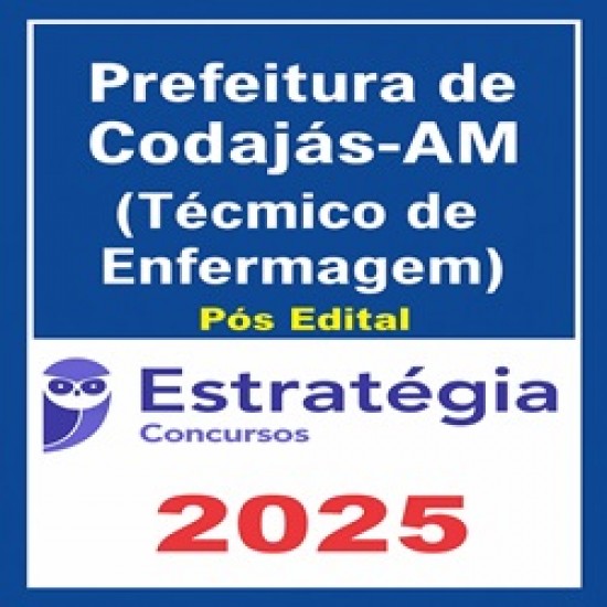 Prefeitura de Codajás-AM (Técnico de Enfermagem) - 2025 (Pós-Edital) Estratégia Prefeitura de Codajás-AM (Técnico de Enfermagem) - 2025 (Pós-Edital) Estratégia
