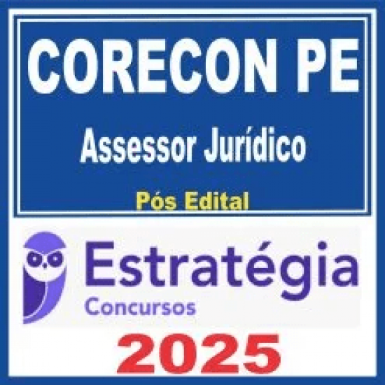CORECON PE (Assessor Jurídico) Pós Edital – Estratégia 2025 CORECON PE (Assessor Jurídico) Pós Edital – Estratégia 2025