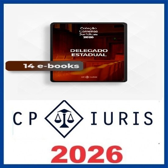 Combo E-books 2026 – Delegado Estadual CP Iuris