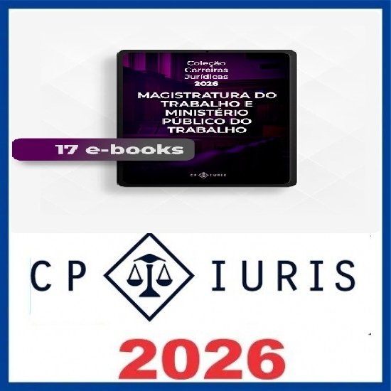 Combo E-books 2026 – Magistratura do Trabalho e Ministério Público do Trabalho CP Iuris