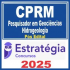 CPRM (Pesquisador em Geociências – Hidrogeologia) Pós Edital – Estratégia 2025