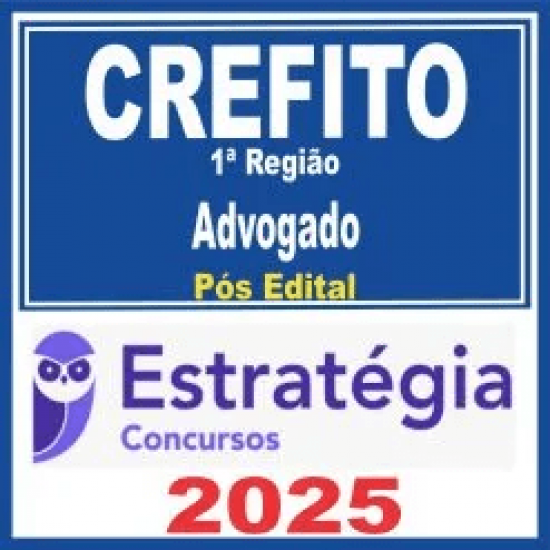 CREFITO 1ª Região (Advogado) Pós Edital – Estratégia 2025 CREFITO 1ª Região (Advogado) Pós Edital – Estratégia 2025