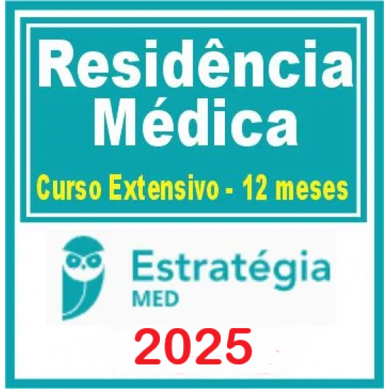 Curso Extensivo Residência Médica - 12 meses Estratégia 2025 Curso Extensivo Residência Médica - 12 meses Estratégia 2025