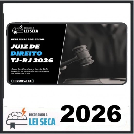 RETA FINAL - JUIZ DE DIREITO (TJ-RJ) DECORANDO A LEI SECA 2026