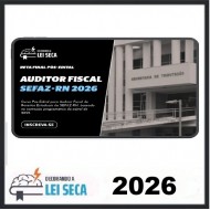 RETA FINAL PARA auditor fiscal da SEFAZ-RN Decorando a Lei seca Pós