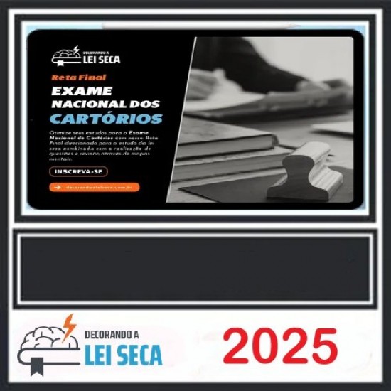 EXAME NACIONAL DOS CARTÓRIOS ENAC DECORANDO A LEI SECA 2025 EXAME NACIONAL DOS CARTÓRIOS ENAC DECORANDO A LEI SECA 2025