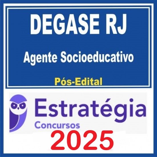 DEGASE-RJ (Agente de Segurança Socioeducativa) Pacote - 2025 (Pós Edital) Estratégia DEGASE-RJ (Agente de Segurança Socioeducativa) Pacote - 2025 (Pós Edital) Estratégia