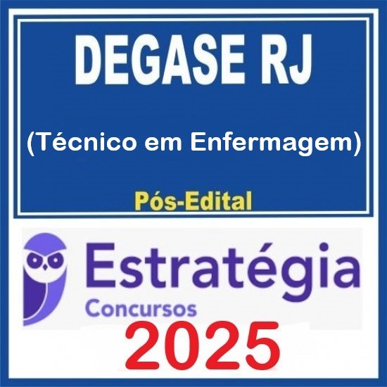 DEGASE-RJ (Técnico em Enfermagem) Pacote - 2025 (Pós Edital) Estratégia DEGASE-RJ (Técnico em Enfermagem) Pacote - 2025 (Pós Edital) Estratégia