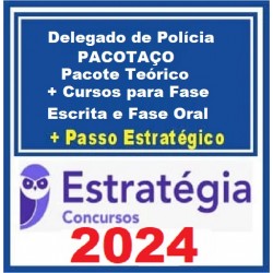 DELEGADO DE POLÍCIA - PACOTAÇO - PACOTE TEÓRICO + CURSOS PARA FASE ESCRITA E FASE ORAL (REGULAR) ESTRATÉGIA 2024