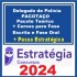 DELEGADO DE POLÍCIA - PACOTAÇO - PACOTE TEÓRICO + CURSOS PARA FASE ESCRITA E FASE ORAL (REGULAR) ESTRATÉGIA 2024