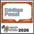 Código Penal - 2026 Legislação Destacada