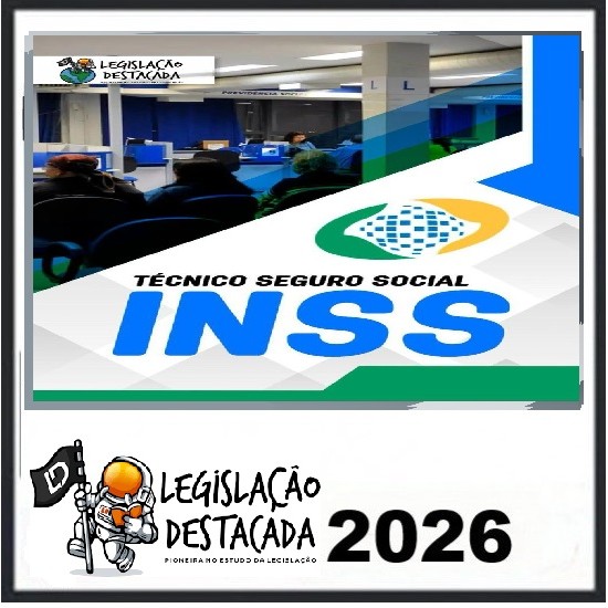 Técnico do Seguro Social do INSS Legislação Destacada 2026