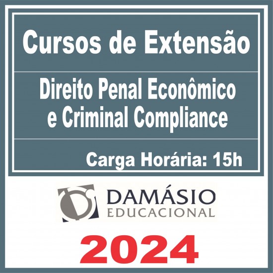 Direito Penal Econômico e Criminal Compliance (Curso de Extensão) Damásio 2024