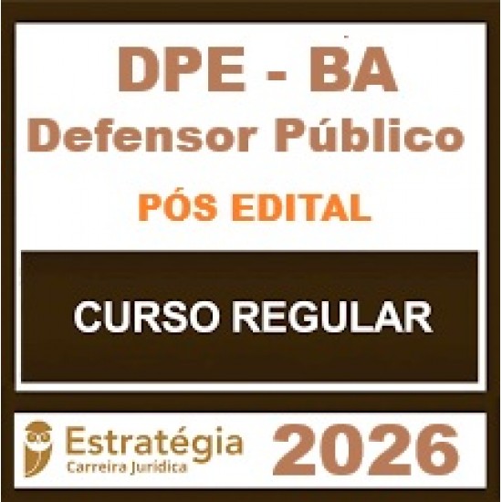 DPE-BA (Defensor Público) Estratégia - 2026 (Pós-Edital)