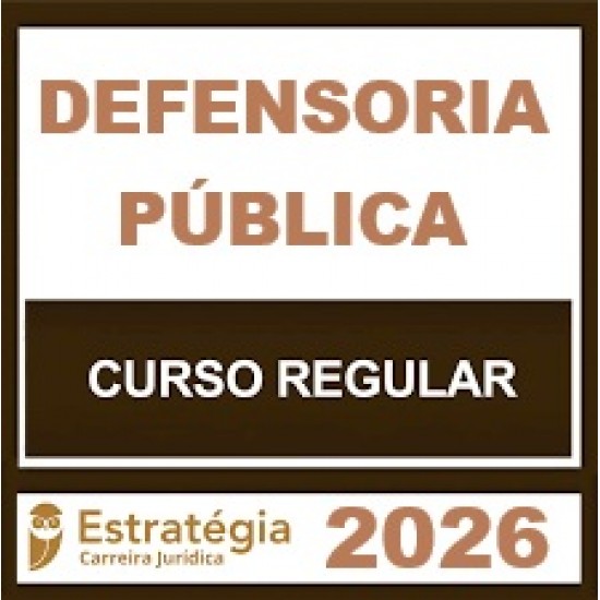 Defensoria Pública - Estratégia (Regular) 2026