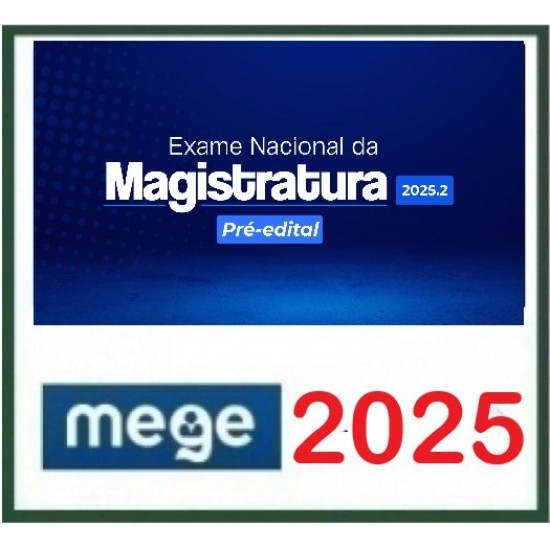 ENAM 2025.2 (Pré-edital) MEGE 2025.2 ENAM 2025.2 (Pré-edital) MEGE 2025.2