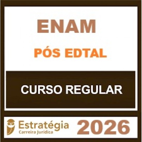 ENAM - Estratégia - 2026.1 (Pós-Edital)