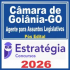 Câmara de Goiânia GO (Agente para Assuntos Legislativos) Pós Edital – Estratégia 2026