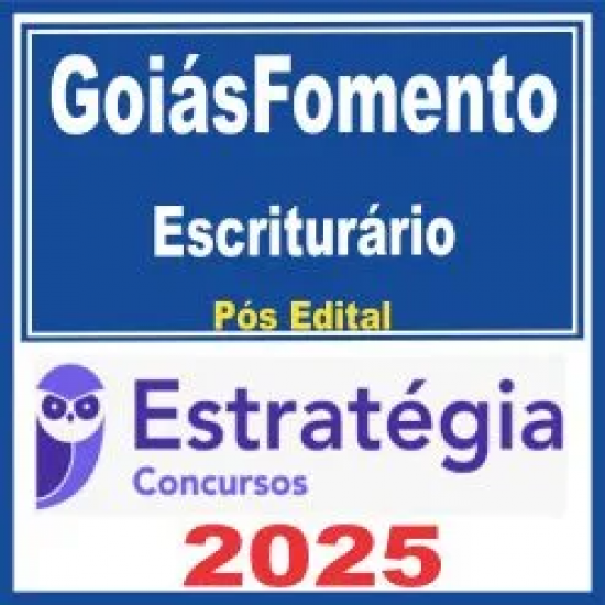 GoiásFomento (Escriturário) Pós Edital – Estratégia 2025 GoiásFomento (Escriturário) Pós Edital – Estratégia 2025