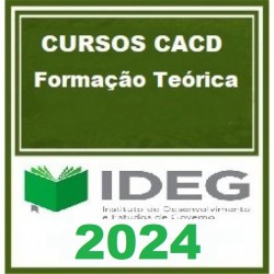 EXTENSIVO TEÓRICO CACD 2024.1 IDEG