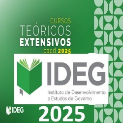 Cursos Teóricos Extensivos para o CACD (Concurso de Admissão à Carreira Diplomática) IDEG 2025