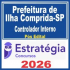 Prefeitura de Ilha Comprida SP (Controlador Interno) Pós Edital – Estratégia 2026