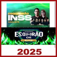 ESQUADRÃO INSS – ANALISTA DO SEGURO SOCIAL O ESQUEDÃO DE ELITE 2025 ESQUADRÃO INSS – ANALISTA DO SEGURO SOCIAL O ESQUEDÃO DE ELITE 2025