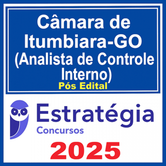 Câmara de Itumbiara-GO (Analista de Controle Interno) - 2025 (Pós-Edital) Estratégia Câmara de Itumbiara-GO (Analista de Controle Interno) - 2025 (Pós-Edital) Estratégia