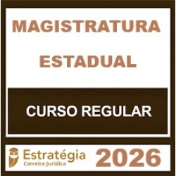 Magistratura Estadual - Estratégia (Regular) 2026