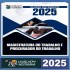 Magistratura do Trabalho e MPT Legislação Destacada 2025