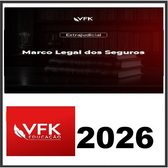 Curso Marco Legal dos Seguros VFK 2026