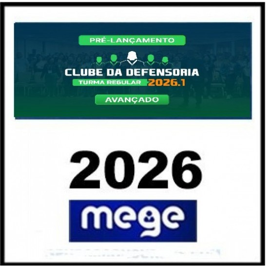 Clube da Defensoria Pública MEGE 2026.1