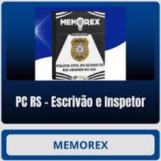 Memorex - PC RS (Escrivão e Inspetor)