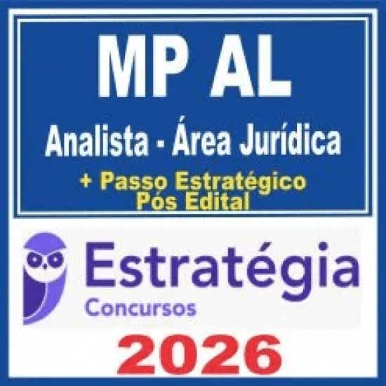 MP AL (Analista – Área Jurídica + Passo) Pós Edital – Estratégia 2026
