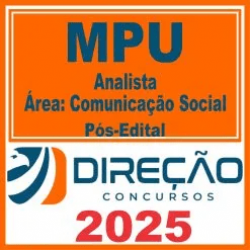 MPU (Analista – Área: Comunicação Social) Pós Edital – Direção 2025
