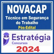 NOVACAP (TÉCNICO EM SEGURANÇA DO TRABALHO) PÓS EDITAL – ESTRATÉGIA 2024