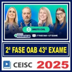 OAB 2ª Fase 43 Exame (Civil) Ceisc 2025